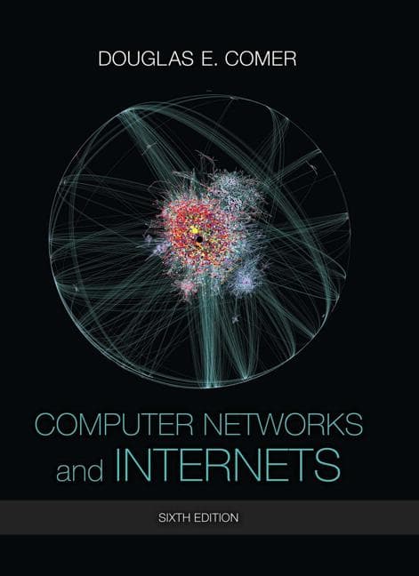 Computer Networks and Internets (Revised)