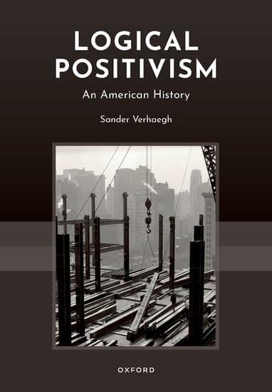 Logical Positivism: An American History