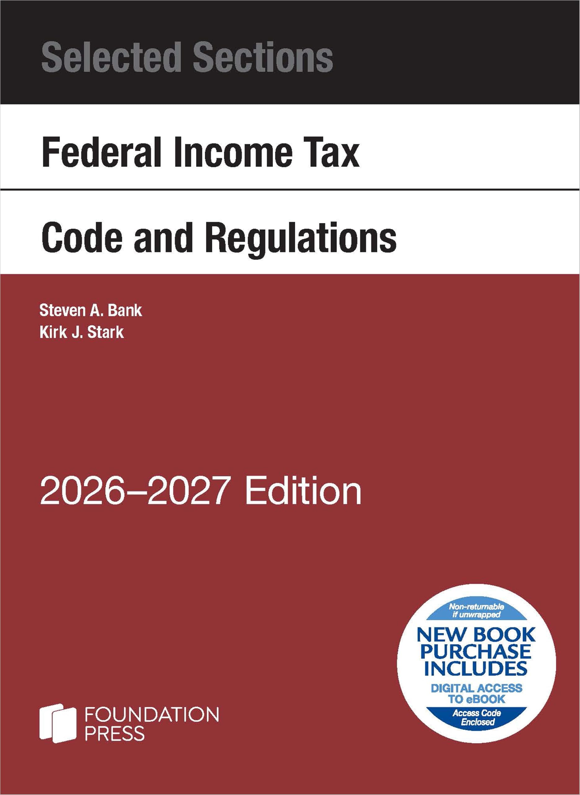 Selected Sections Federal Income Tax Code and Regulations, 2026-2027 (Selected Statutes)