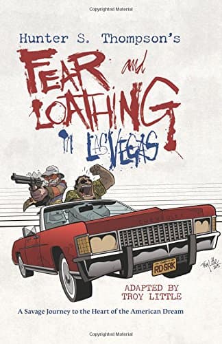 Hunter S. Thompson's Fear and Loathing in Las Vegas