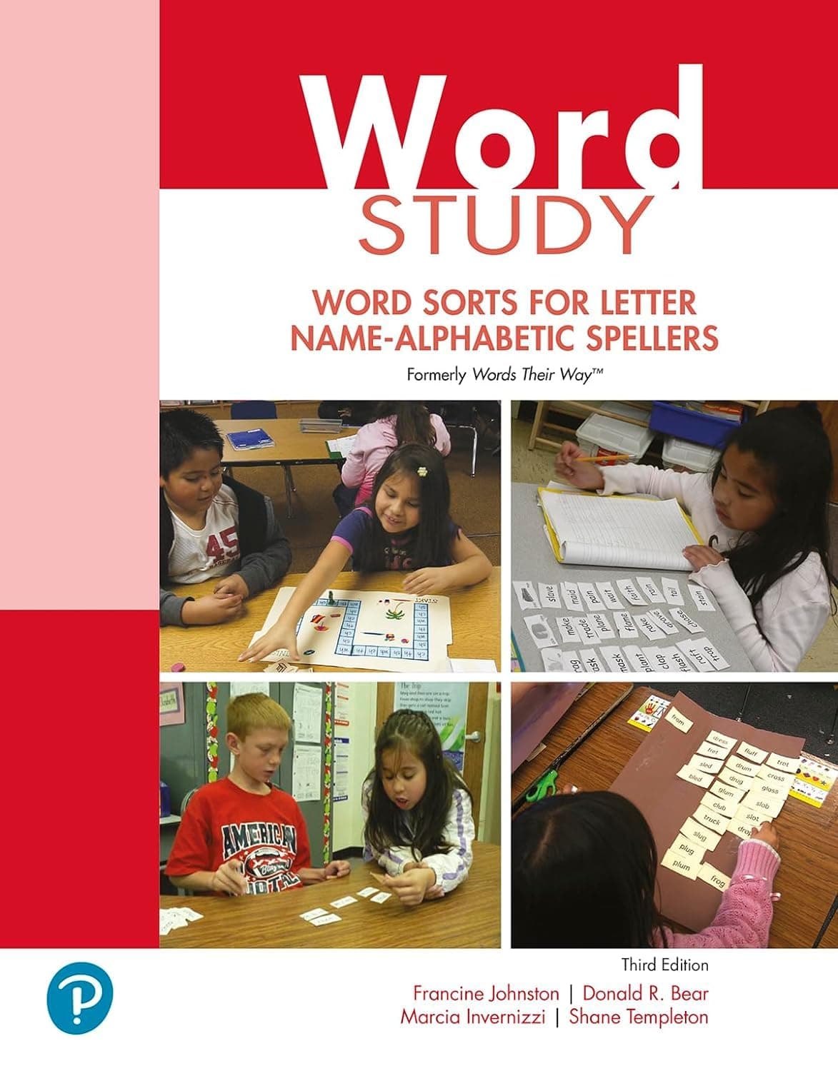 Word Study: Word Sorts for Letter Name-Alphabetic Spellers (Formerly Words Their Way(tm))