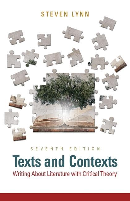 Texts and Contexts: Writing about Literature with Critical Theory
