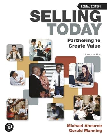Selling Today: Partnering to Create Value