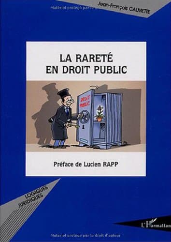 La rareté en droit public (French Edition)