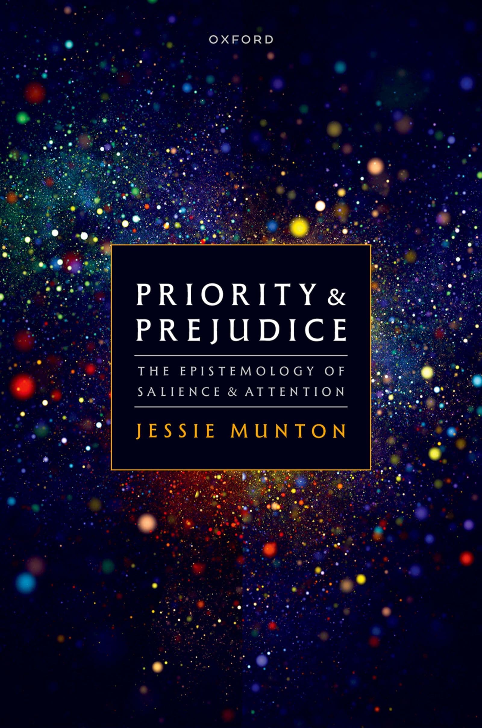 Priority and Prejudice: The Epistemology of Salience and Attention