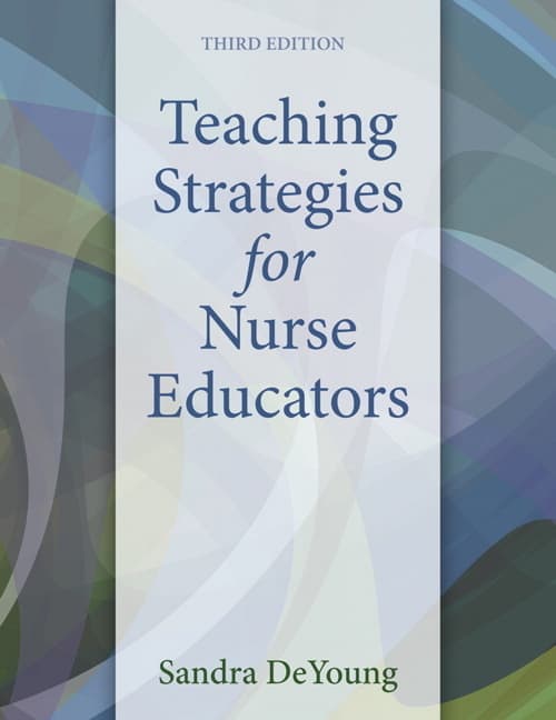 Teaching Strategies for Nurse Educators (Revised)