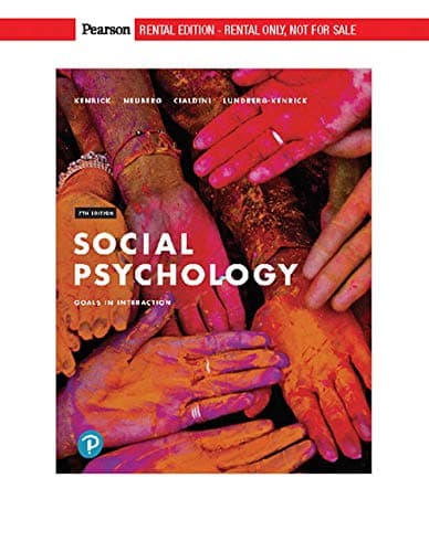 Social Psychology: Goals in Interaction