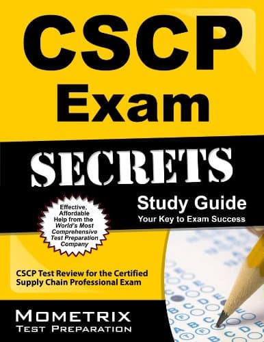 CSCP Exam Secrets Study Guide: CSCP Test Review for the Certified Supply Chain Professional Exam