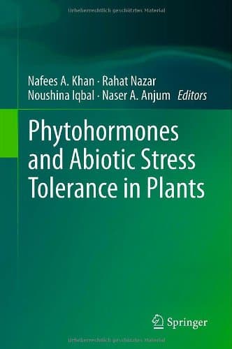 Phytohormones and Abiotic Stress Tolerance in Plants