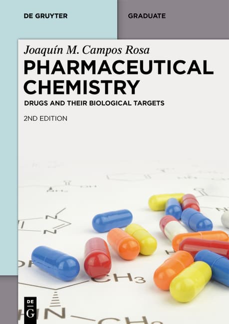 Pharmaceutical Chemistry: Drugs and Their Biological Targets (Revised and Extended)