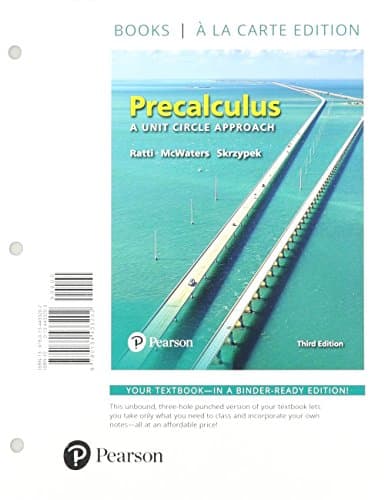 Precalculus: A Unit Circle Approach, Books a la Carte Edition Plus Mylab Math with Pearson Etext -- 24-Month Access Card Package