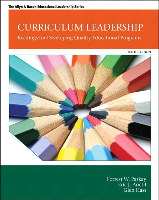 Curriculum Leadership: Readings for Developing Quality Educational Programs (Revised)