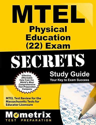 MTEL Physical Education (22) Exam Secrets Study Guide: MTEL Test Review for the Massachusetts Tests for Educator Licensure