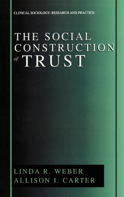 The Social Construction of Trust (2003)