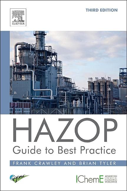 Hazop: Guide to Best Practice (Revised)