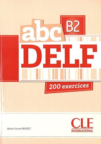 ABC Delf: Livre de L'Eleve + CD B2 (French Edition)