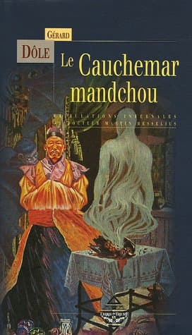 Le Cauchemar mandchou (French Edition)