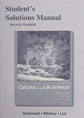 Student Solutions Manual for Calculus for the Life Sciences (Revised)