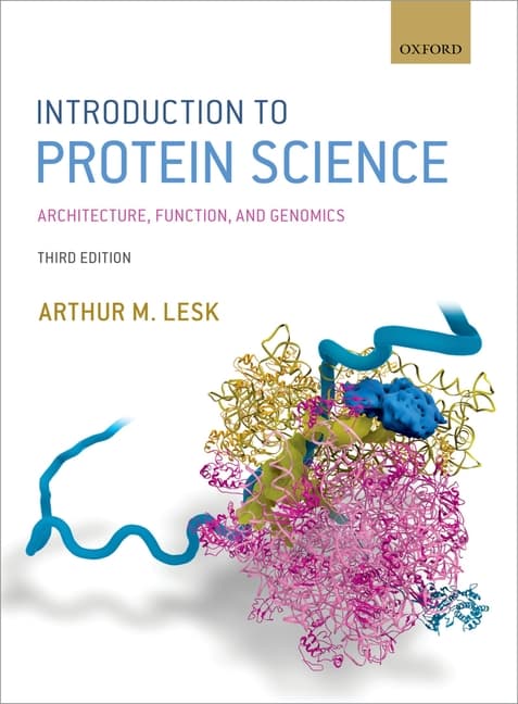Introduction to Protein Science: Architecture, Function, and Genomics (UK)
