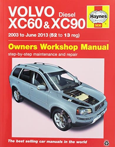 Volvo Diesel XC60 and XC90 Owners Workshop Manual 2003 to June 2013 Models