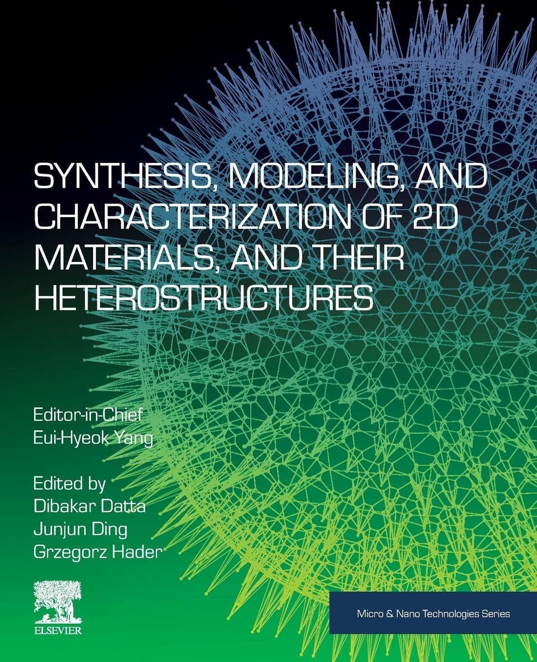 Synthesis, Modelling and Characterization of 2D Materials and Their Heterostructures