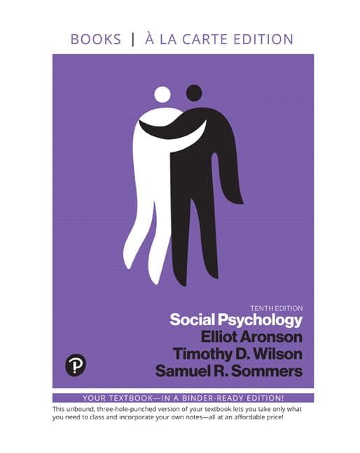 Social Psychology -- Loose-Leaf Edition