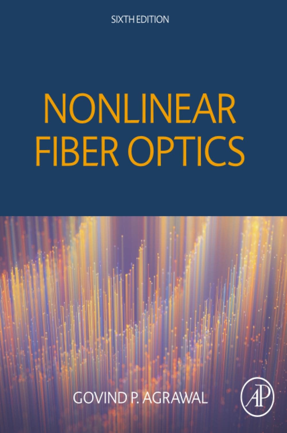 Nonlinear Fiber Optics