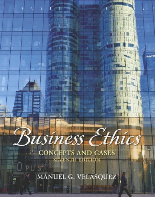 Business Ethics: Concepts and Cases