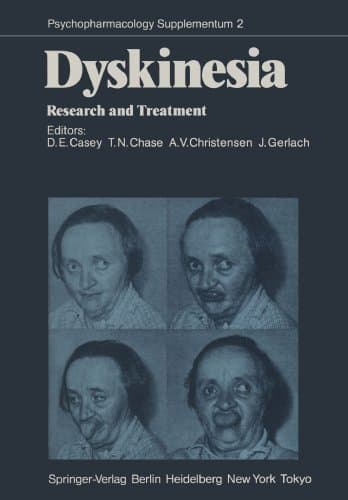 Dyskinesia: Research and Treatment (Psychopharmacology Series)