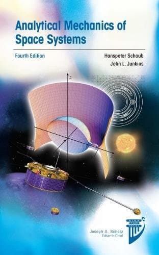 Analytical Mechanics of Space Systems