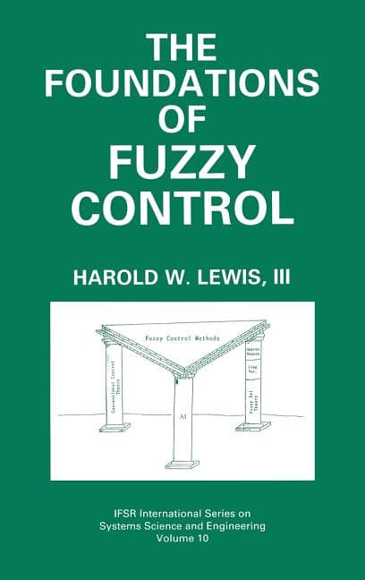 The Foundations of Fuzzy Control (1997)