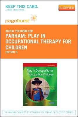 Play in Occupational Therapy for Children - Elsevier eBook on Vitalsource (Retail Access Card)