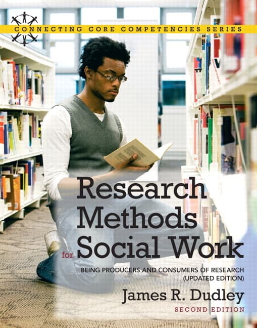 Research Methods for Social Work: Being Producers and Consumers of Research, Updated Edition (Updated)