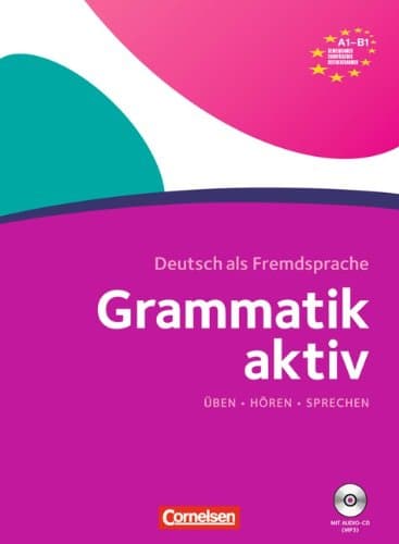Grammatik Aktiv: Ubungsgrammatik MIT Eingelegter Hor-cd (German Edition)
