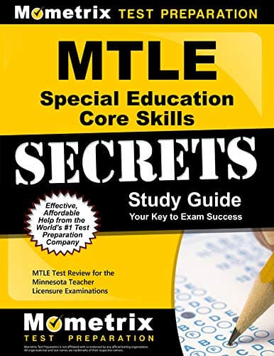MTLE Special Education Core Skills Secrets Study Guide: MTLE Test Review for the Minnesota Teacher Licensure Examinations