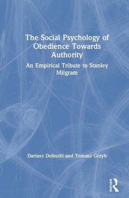 The Social Psychology of Obedience Towards Authority: An Empirical Tribute to Stanley Milgram