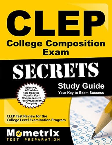 CLEP College Composition Exam Secrets Study Guide: CLEP Test Review for the College Level Examination Program (Mometrix Secrets Study Guides)