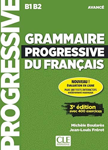 Grammaire progressive du français niveau avancé + appli + CD 3ème édition (Progressive du français perfectionnement) (French Edition)