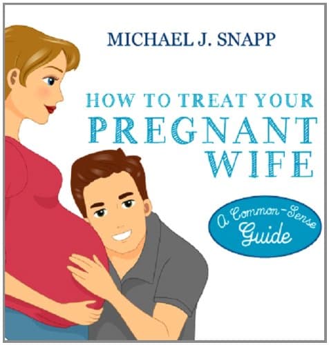 How to Treat Your Pregnant Wife
