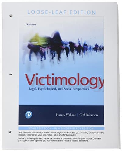 Victimology: Legal, Psychological, and Social Perspectives