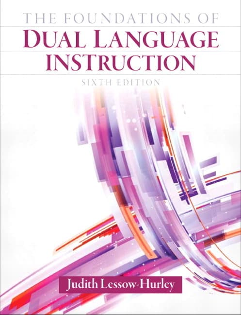 The Foundations of Dual Language Instruction (Revised)