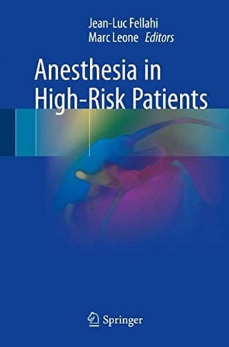 Anesthesia in High-Risk Patients