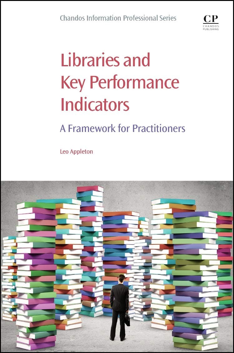 Libraries and Key Performance Indicators: A Framework for Practitioners