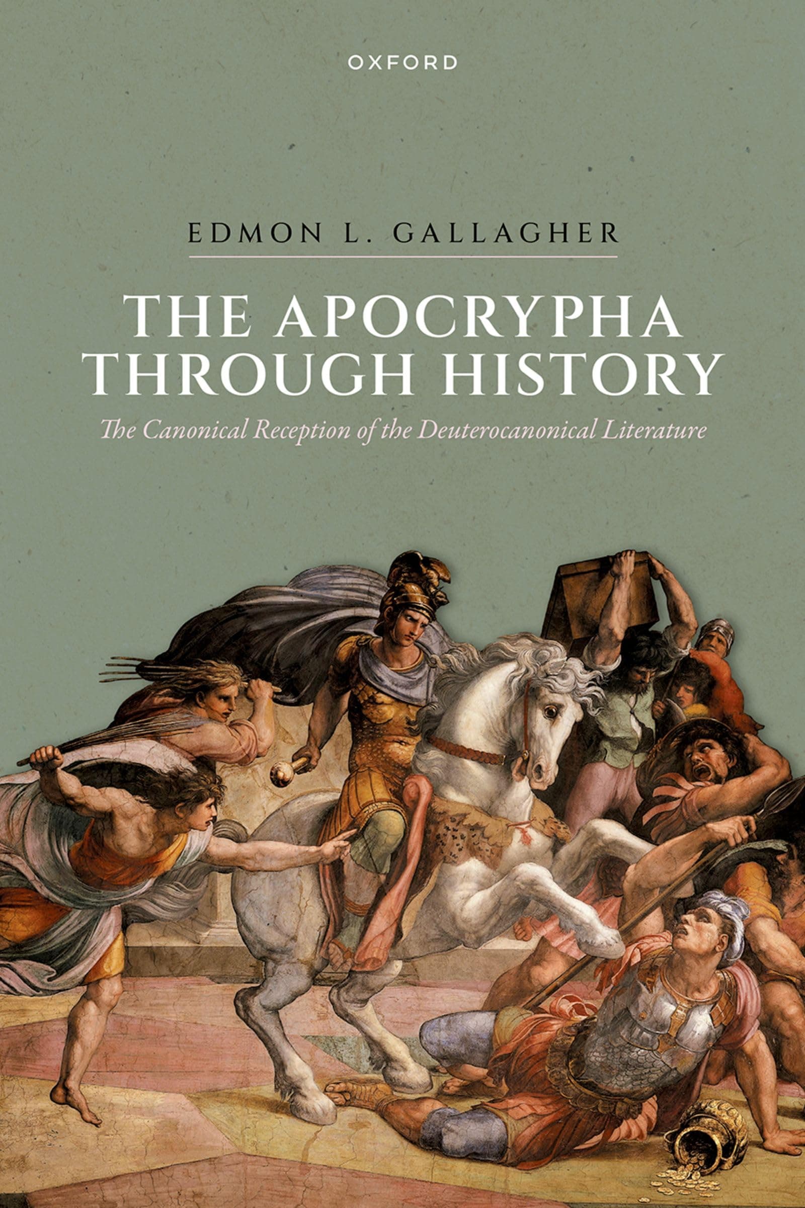 The Apocrypha Through History: The Canonical Reception of the Deuterocanonical Literature