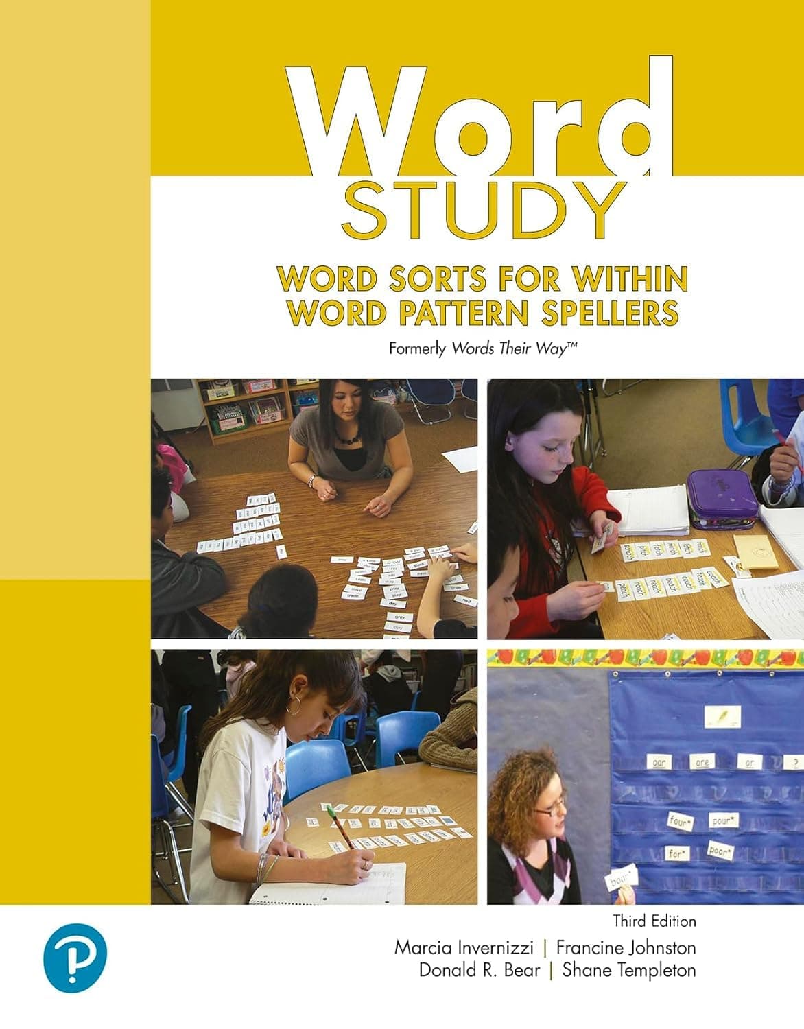 Word Study: Word Sorts for Within Word Pattern Spellers (Formerly Words Their Way(tm))