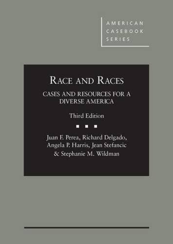 Race and Races: Cases and Resources for a Diverse America (Revised)