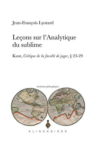 Lecons Sur l'Analytique Du Sublime