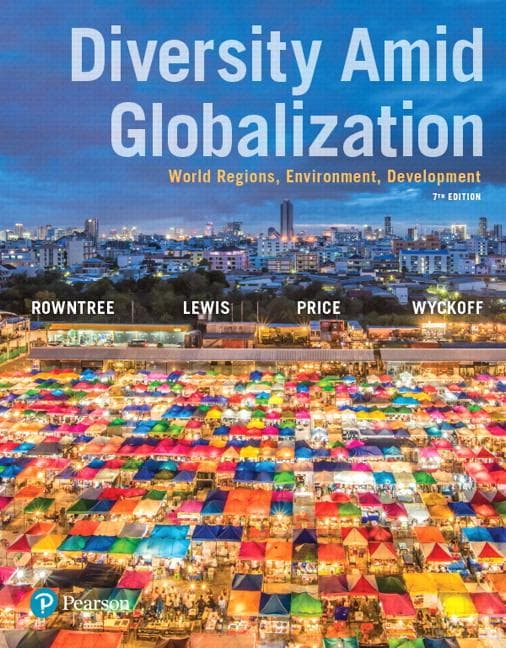 Diversity Amid Globalization: World Regions, Environment, Development