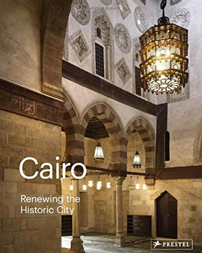 Cairo: Renewing the Historic City