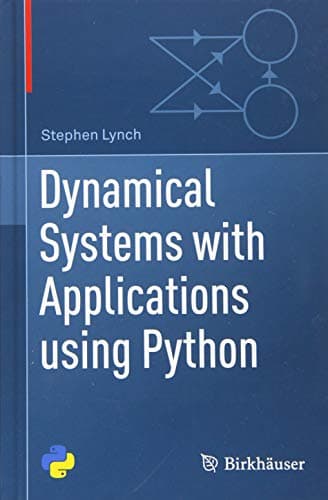 Dynamical Systems with Applications using Python